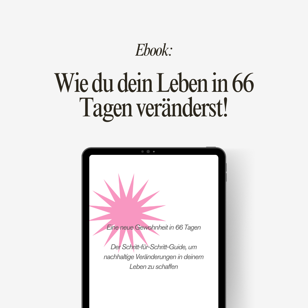 Eine neue Gewohnheit in 66 Tagen - E-Book